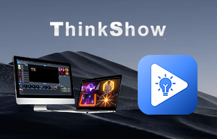 ThinkShow | 掌控视听，演绎无限杰出